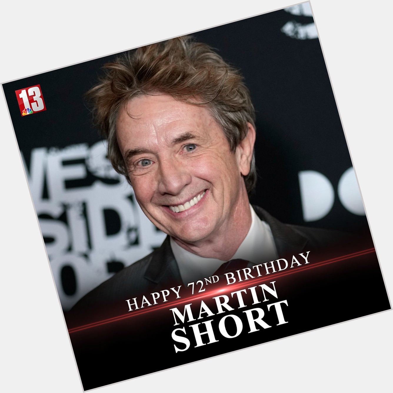   HAPPY BIRTHDAY! Martin Short is 72 today! 