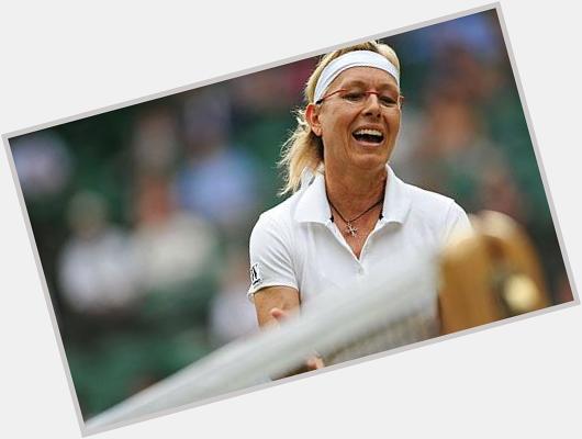 Happy Birthday Martina Navratilova! | Called "arguably, the greatest player of all time." 