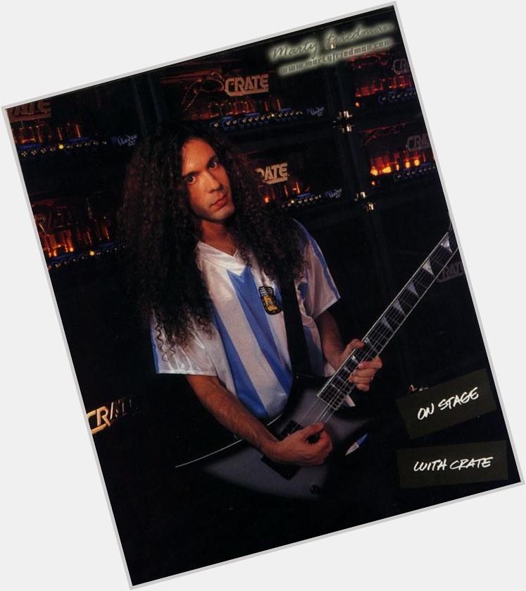 Happy Birthday Marty, I love you so much and I want you in Megadeth again, have a great day <3 :D 