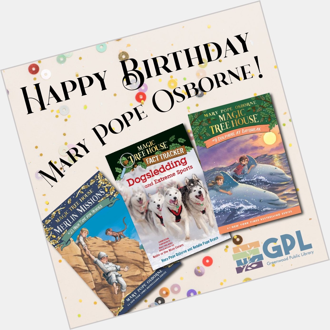Happy Birthday to author Mary Pope Osborne!  Do you have a favorite book she\s written? 