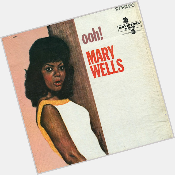 Happy Birthday Mary Wells ~*~ 