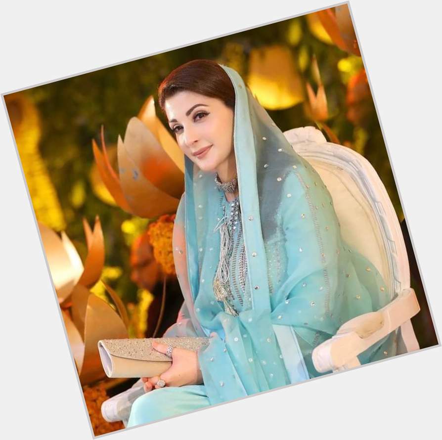 Happy birthday to Maryam Nawaz Sharif      