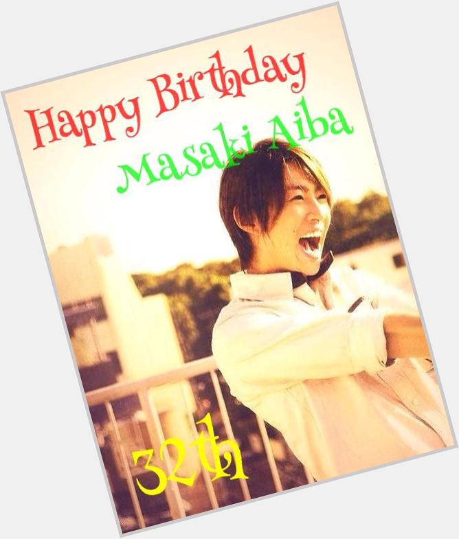 Happy Birthday Masaki Aiba              dr                                                     