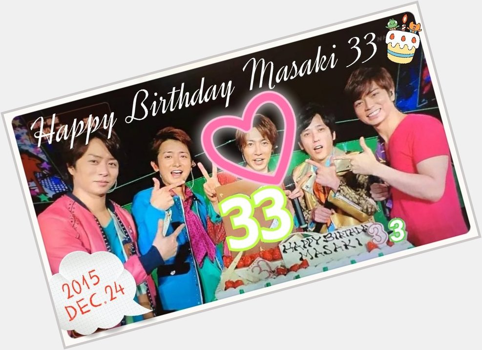 Happy Birthday   Masaki    Aiba                                            1         ..... 