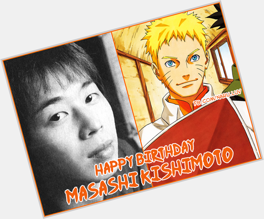 November 8th, Masashi Kishimoto became 40 years old!!
Happy birthday!! Lets wish him! (o´ `o) 