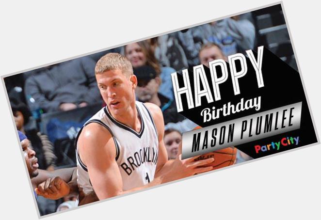 Join us and in wishing Mason Plumlee a happy birthday! 