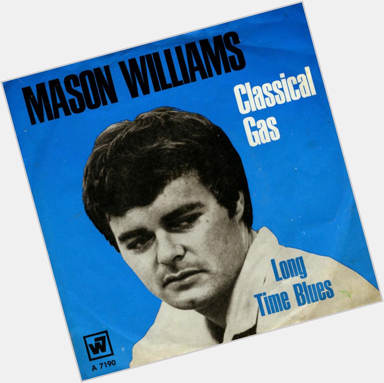 8/24:Happy 77th Birthday 2 musician/writer Mason Williams! Comedian! Smothers Brothers!   