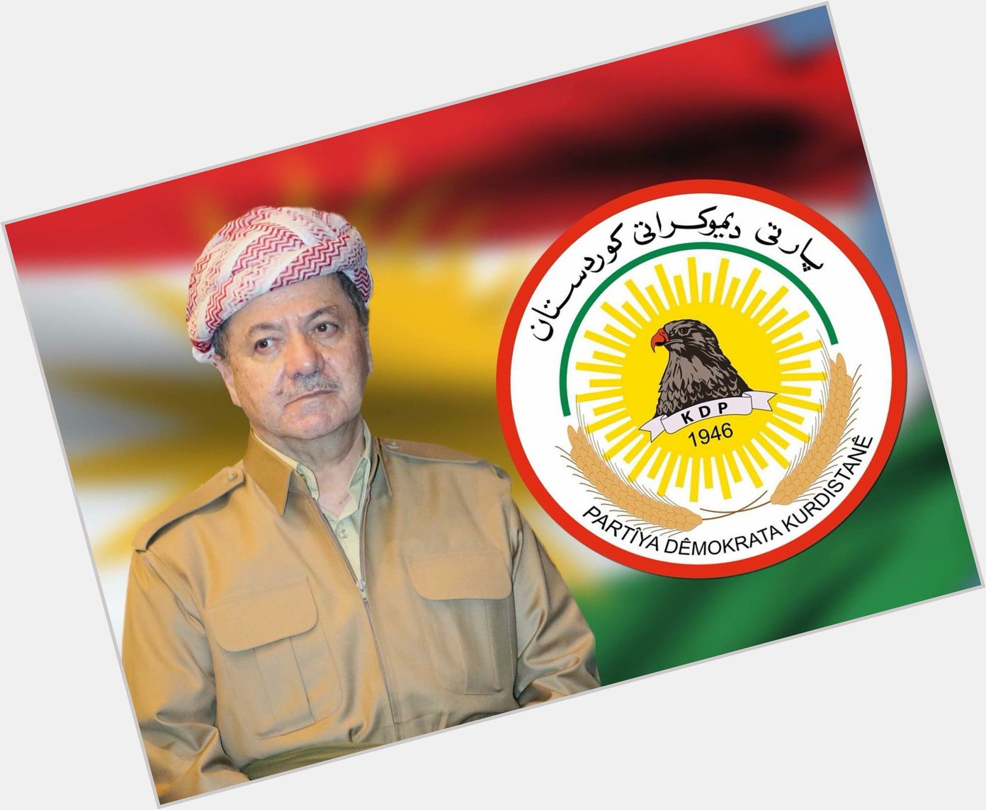 Happy birthday to our president Barzani and Happy 71th anniversary to Kurdistan Democratic Party. 