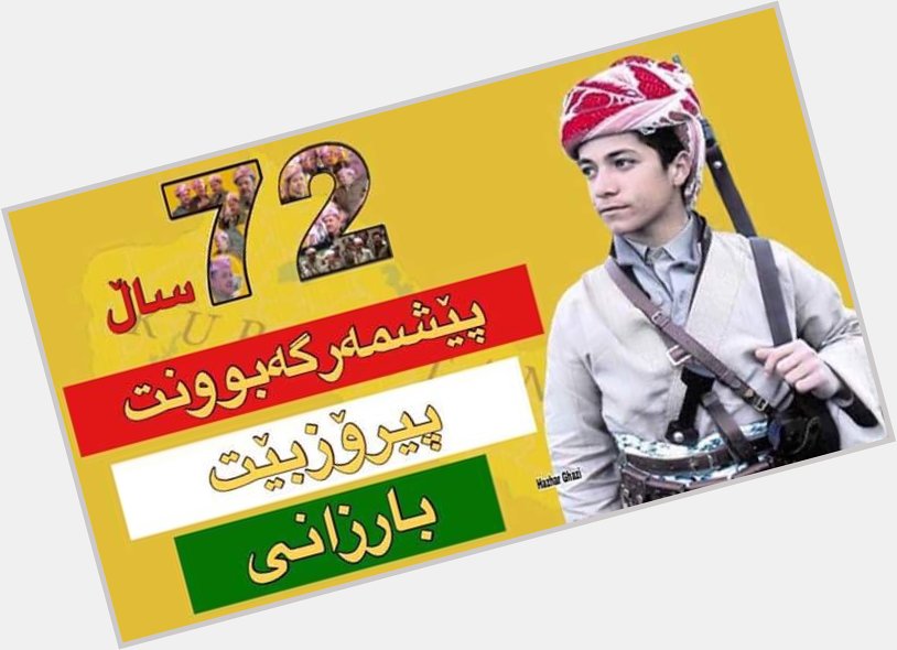 Happy birthday president Barzani 
