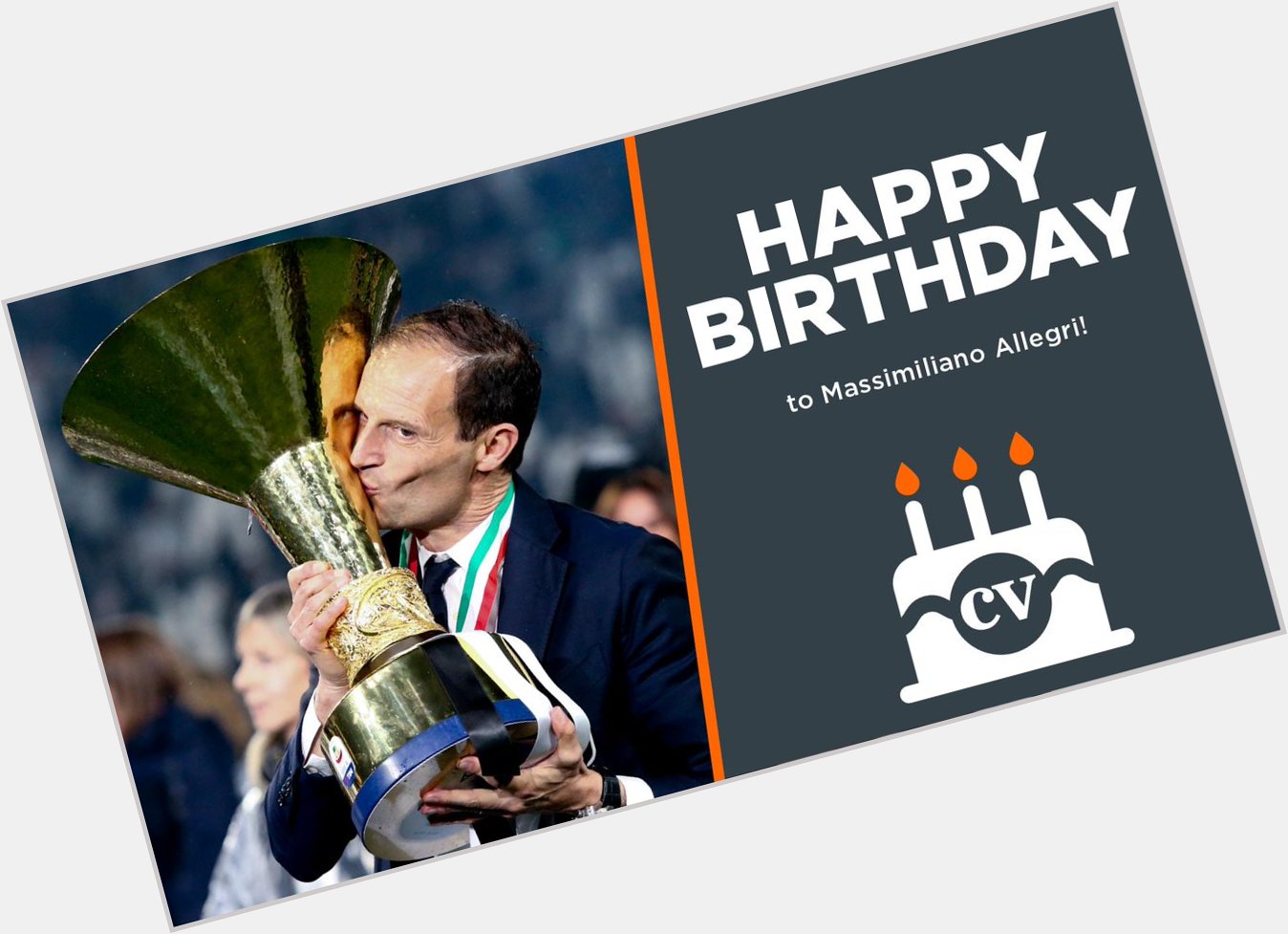 Serie A      Coppa Italia    Supercoppa Italiana    Happy birthday to Massimiliano Allegri!  