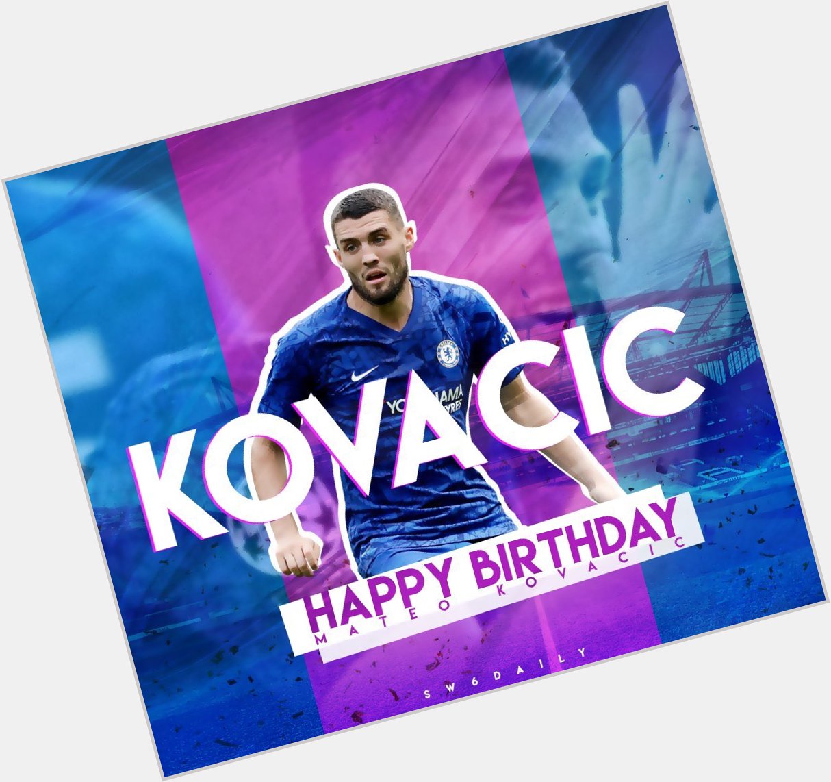 Happy Birthday to Chelsea s Croatian Maestro, Mateo Kovacic!  |  