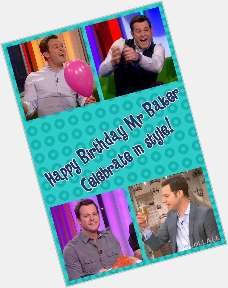 Happy Birthday Matt Baker. May your balloons never burst, your jelly always wobble & your champagne never go flat x 