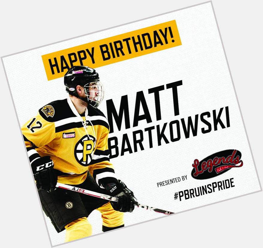 The and Legends Pub and Grub would like to wish Matt Bartkowski a Happy Birthday! 