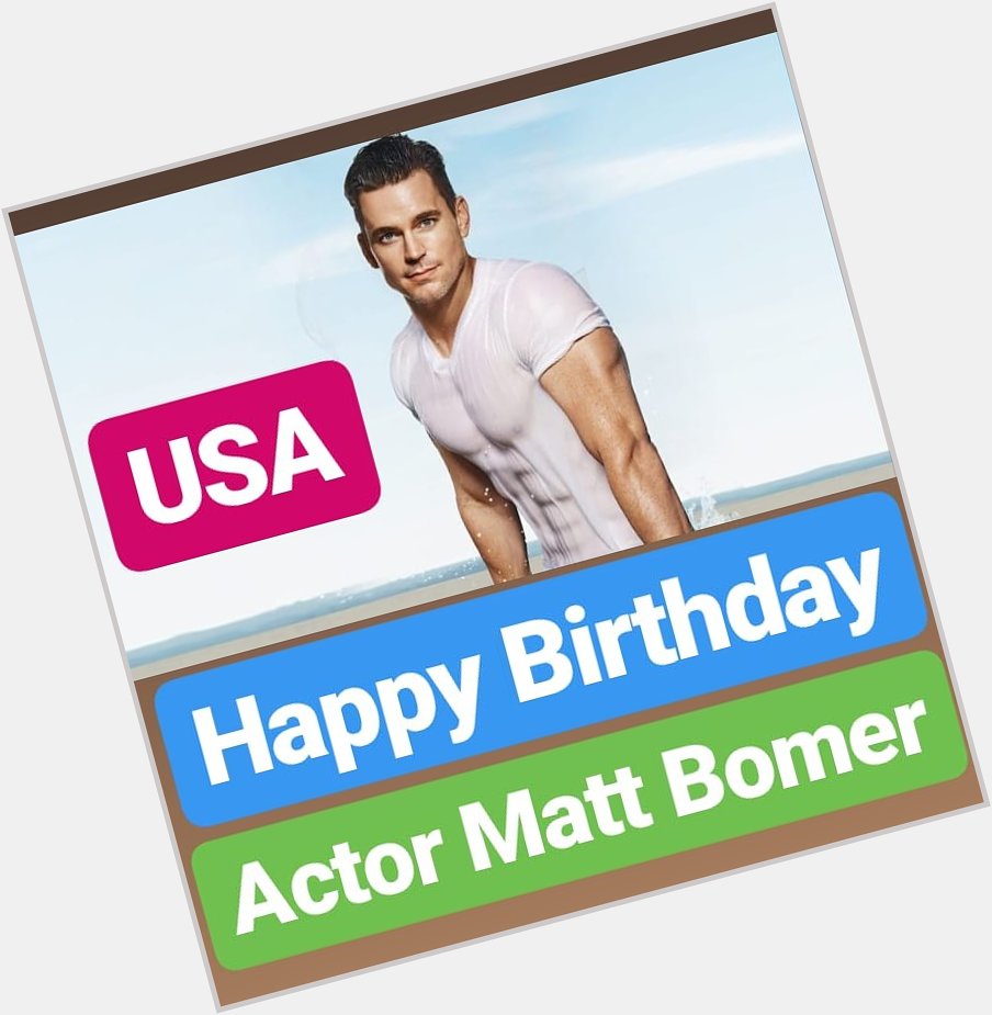 HAPPY BIRTHDAY 
Matt Bomer 