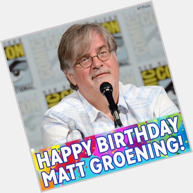 Happy 63rd birthday, Matt Groening! 