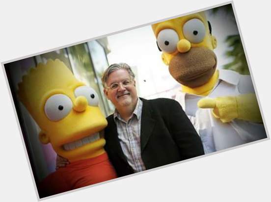 Larga vida a este hombre! Happy Birthday Matt Groening! Vivan los simpsons! 