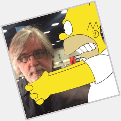 Happy Birthday Matt Groening! Thanks for making The Simpsons and Futurama!   