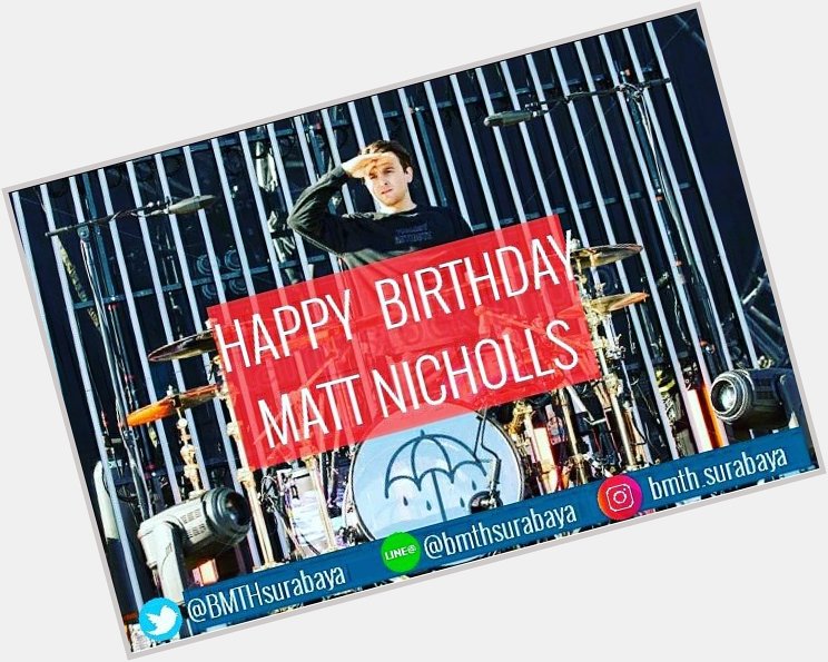 Its Birthday!
HAPPY BIRTHDAY to our Best Drummer in the world! MATT NICHOLLS     