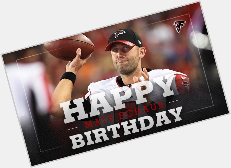 To wish Matt Schaub a happy birthday! 

Matt has 6  career TD passes in Atlanta. 
