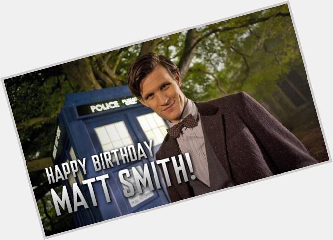 Happy Birthday to Eleventh Doctor Matt Smith! 