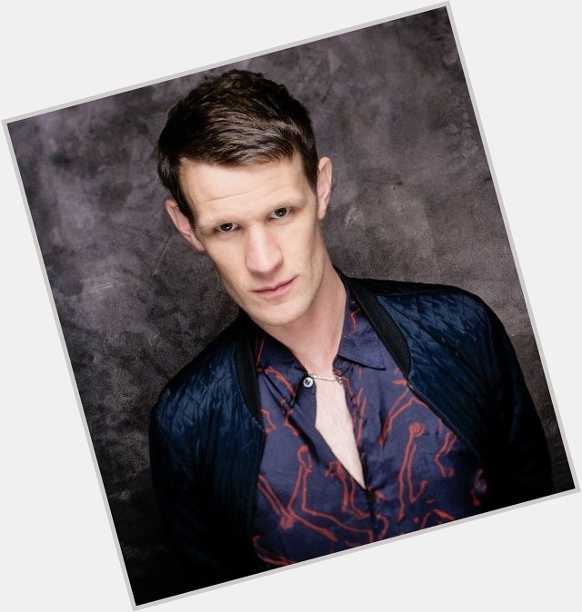 Happy Birthday Matt Smith! Never stop being amazing, kind and unique! Have an amazing day! Lots of love 