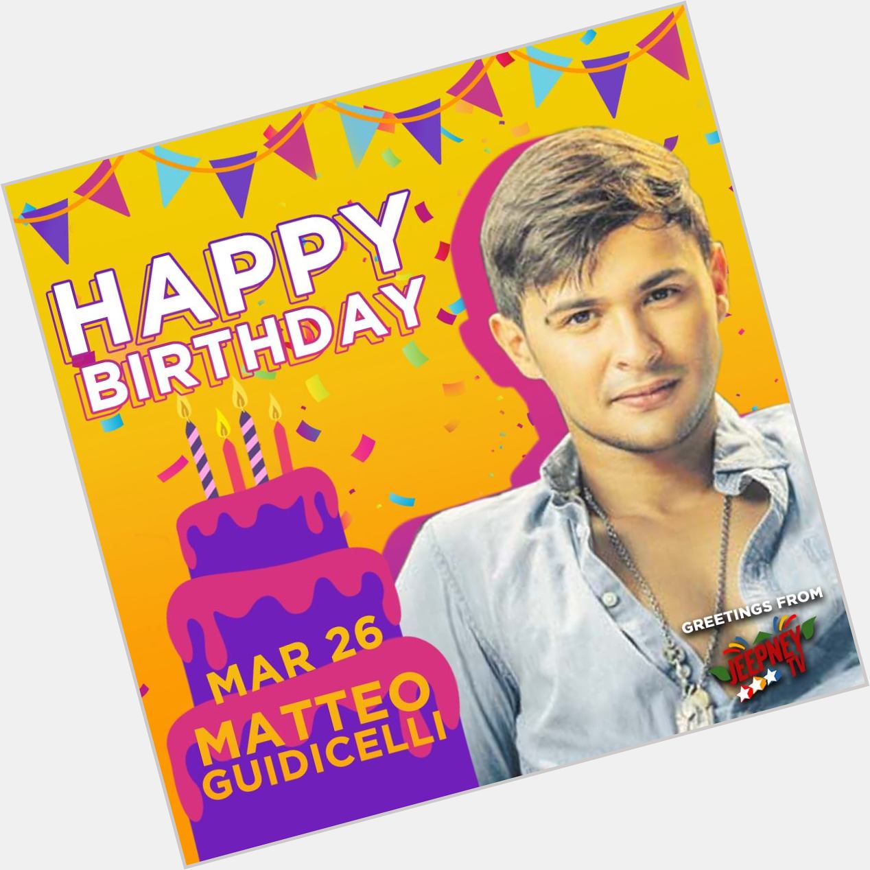Happy birthday Matteo Guidicelli!  Greetings from Jeepney TV 