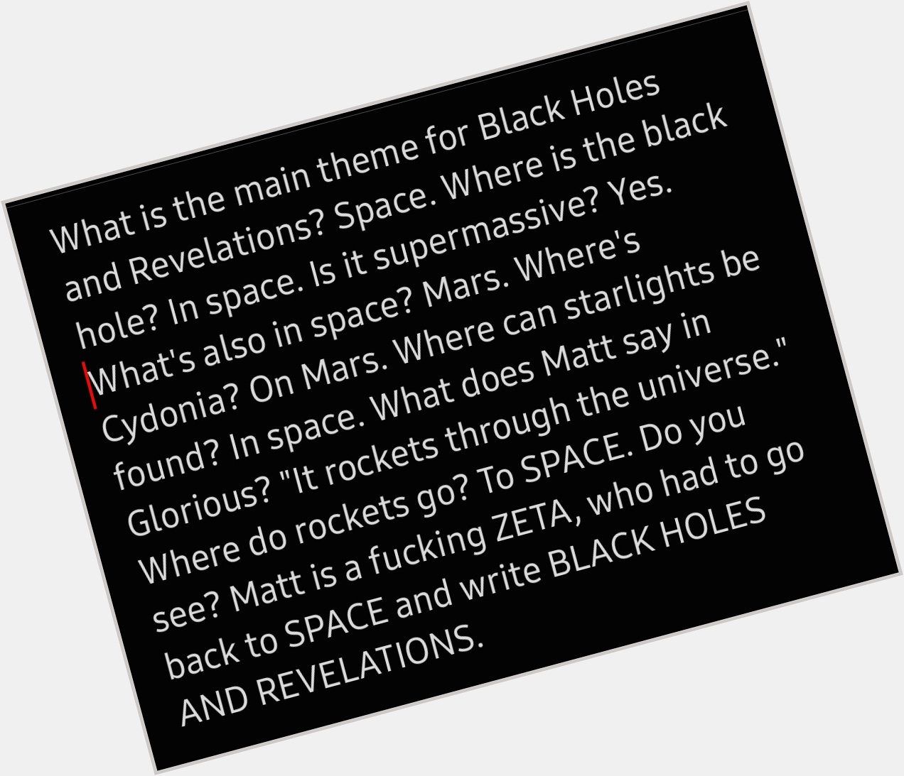 Matthew Bellamy can no longer deny that he is an alien. 

Anyway, happy birthday Black Holes and Revelations :) 