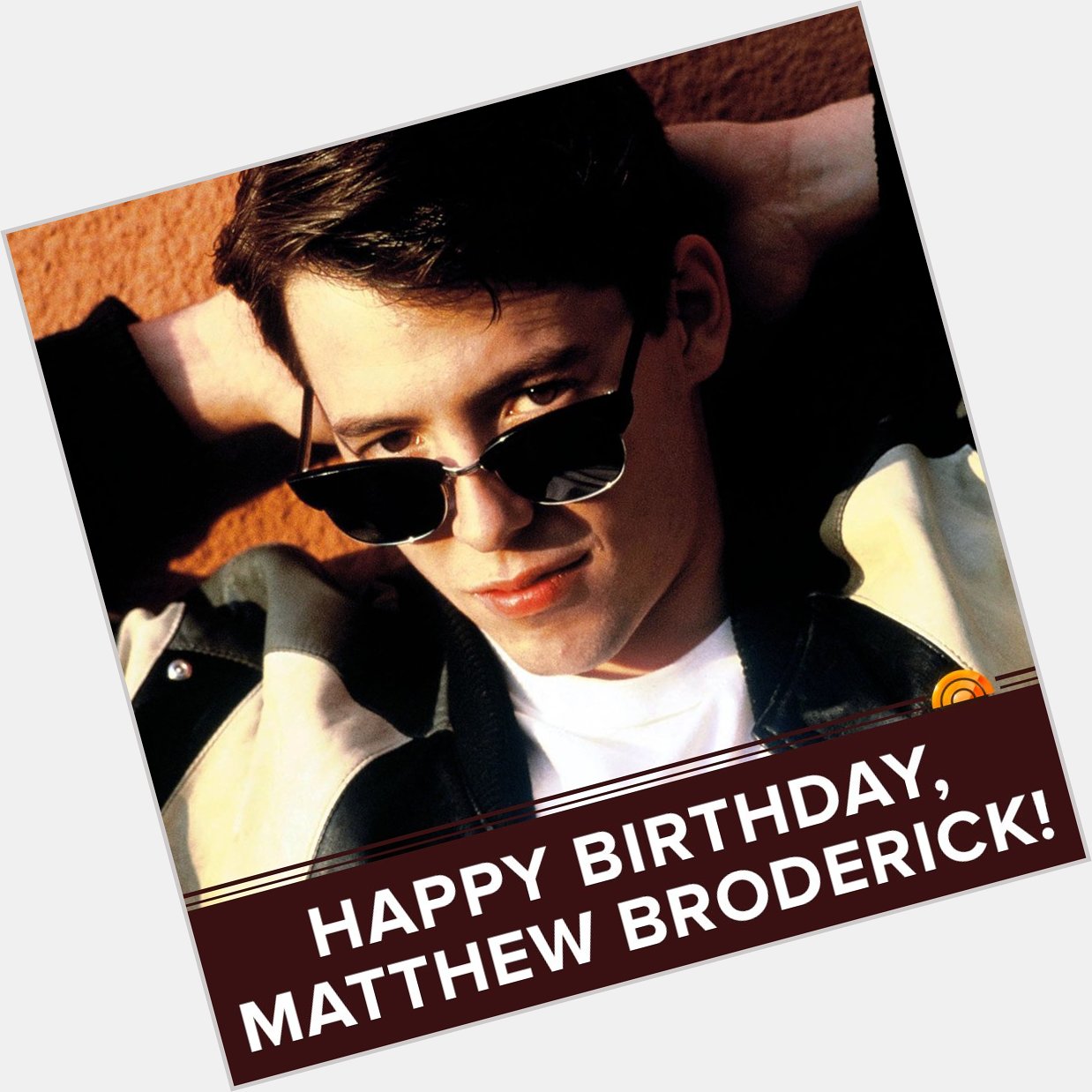 Happy 55th birthday, Matthew Broderick! 