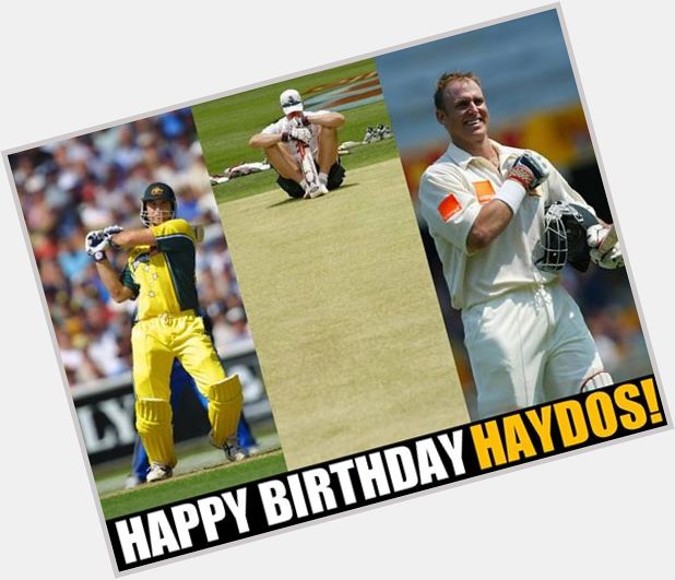 Matthew Hayden turns 43 today. Happy Birthday! 