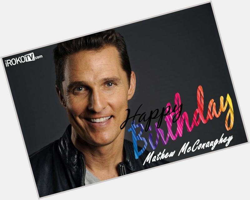 Happy birthday, Matthew McConaughey! The Oscar winner celebrates turning 45 today.  