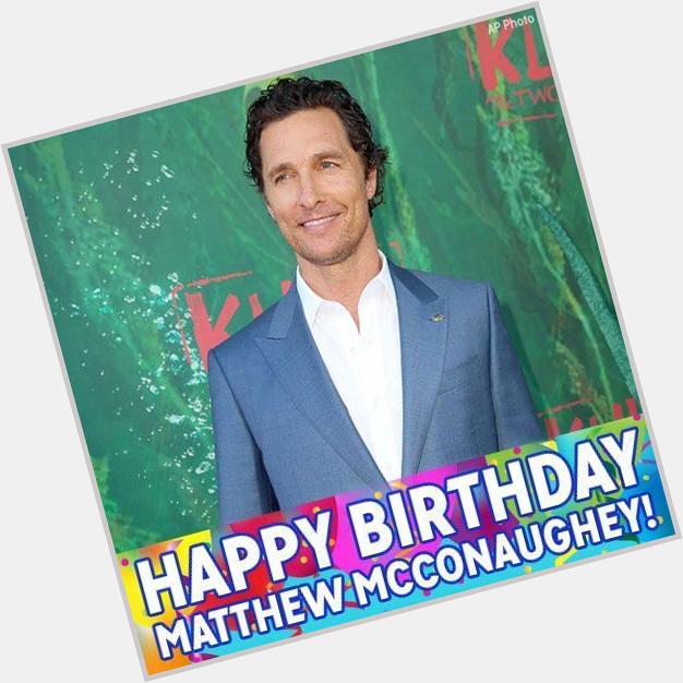 Happy Birthday to Oscar winner Matthew McConaughey! The Interstellar and Dallas Buyers Club star turns 48 today. 