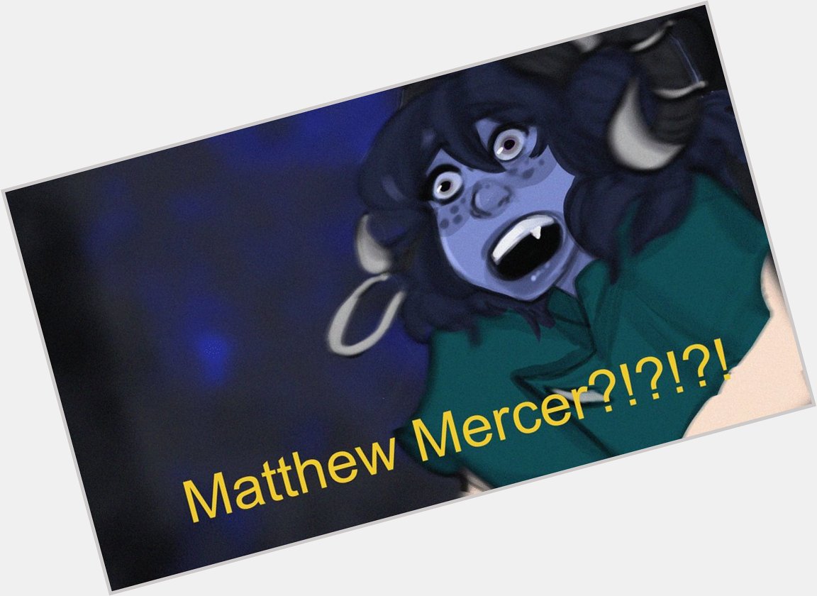 It\s Matthew Mercer bday,Happy bday 