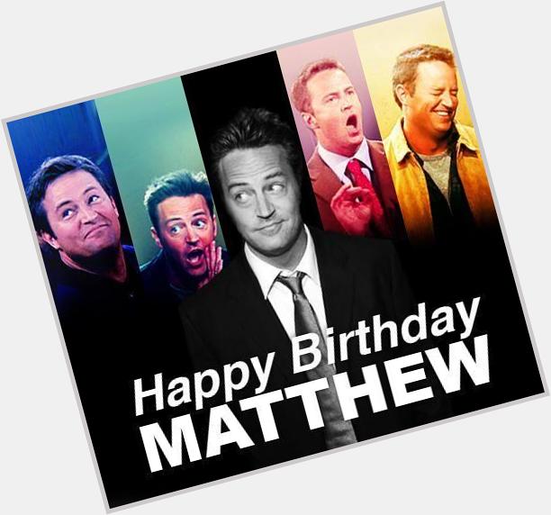 Matthew Perry HAPPY BIRTHDAY!!! 