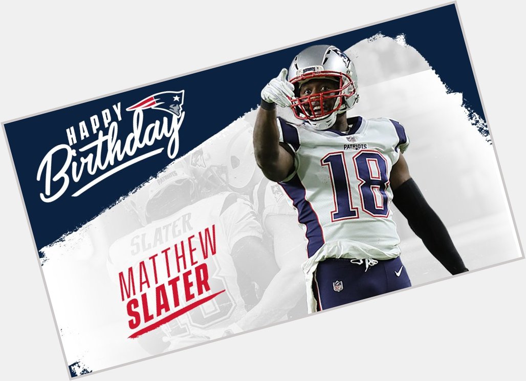 Happy birthday to our guy, Matthew Slater! 