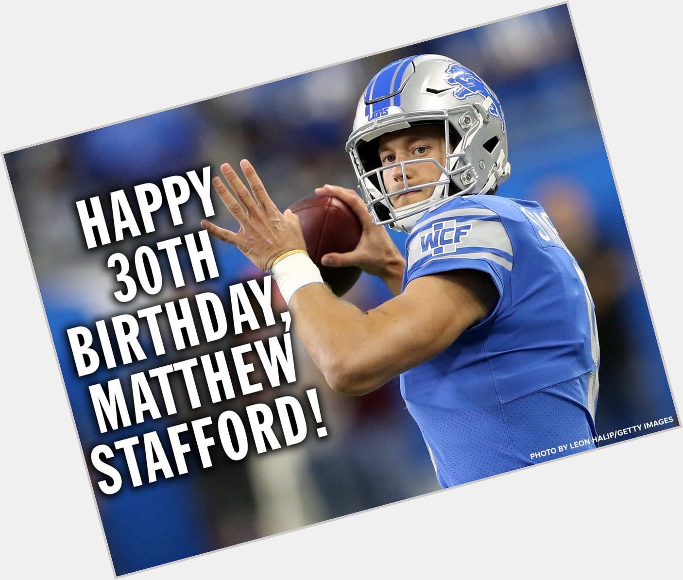 Happy 30th birthday to quarterback Matthew Stafford!  