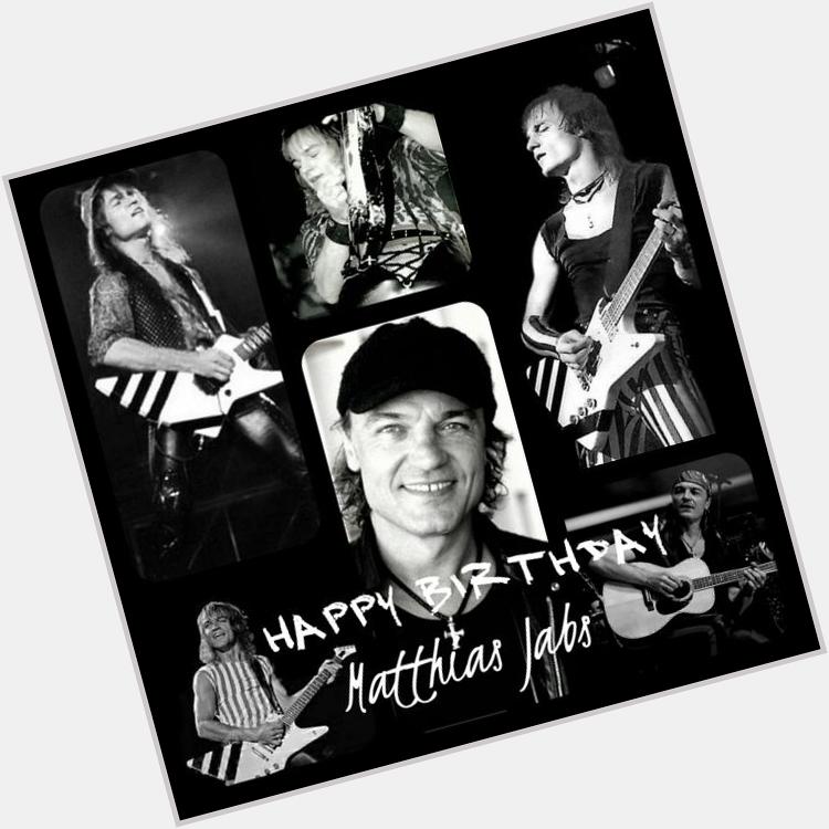 25 Oct, Happy Birthday to Matthias Jabs! Love u so much! Youll always be my guitar hero !  