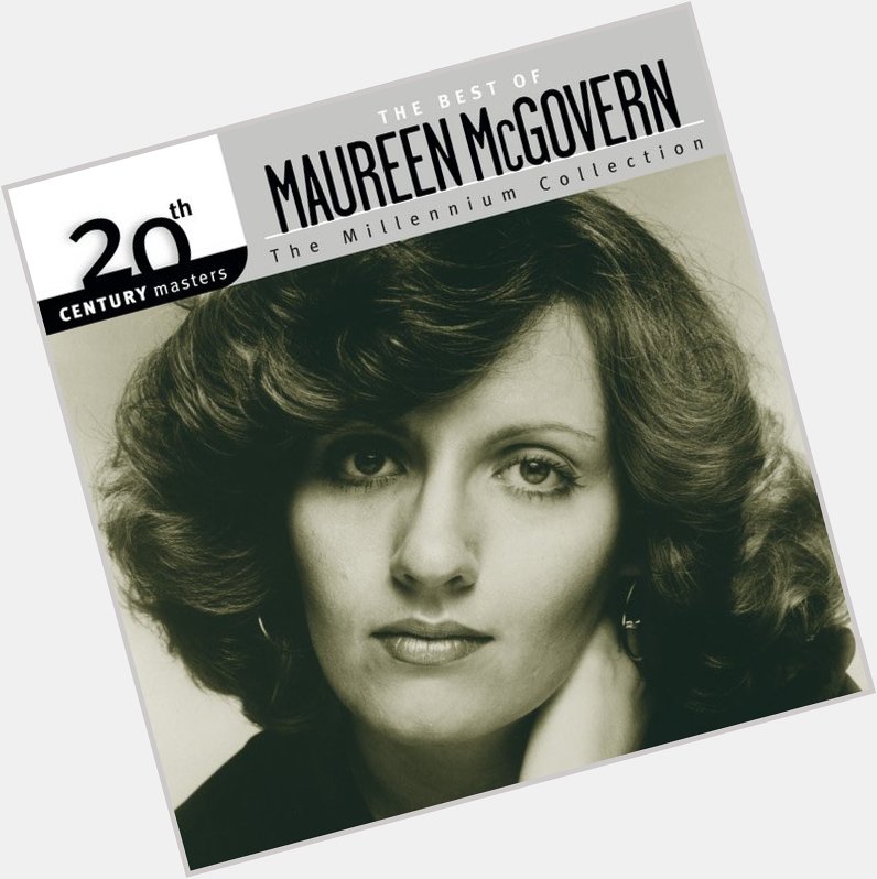 Happy Birthday to Maureen McGovern ., 