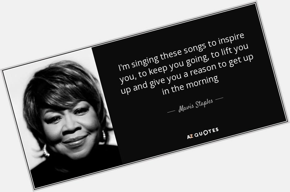 Happy 80th Birthday to the incomparable Mavis Staples, who was born on this day in 1939 in Chicago. 