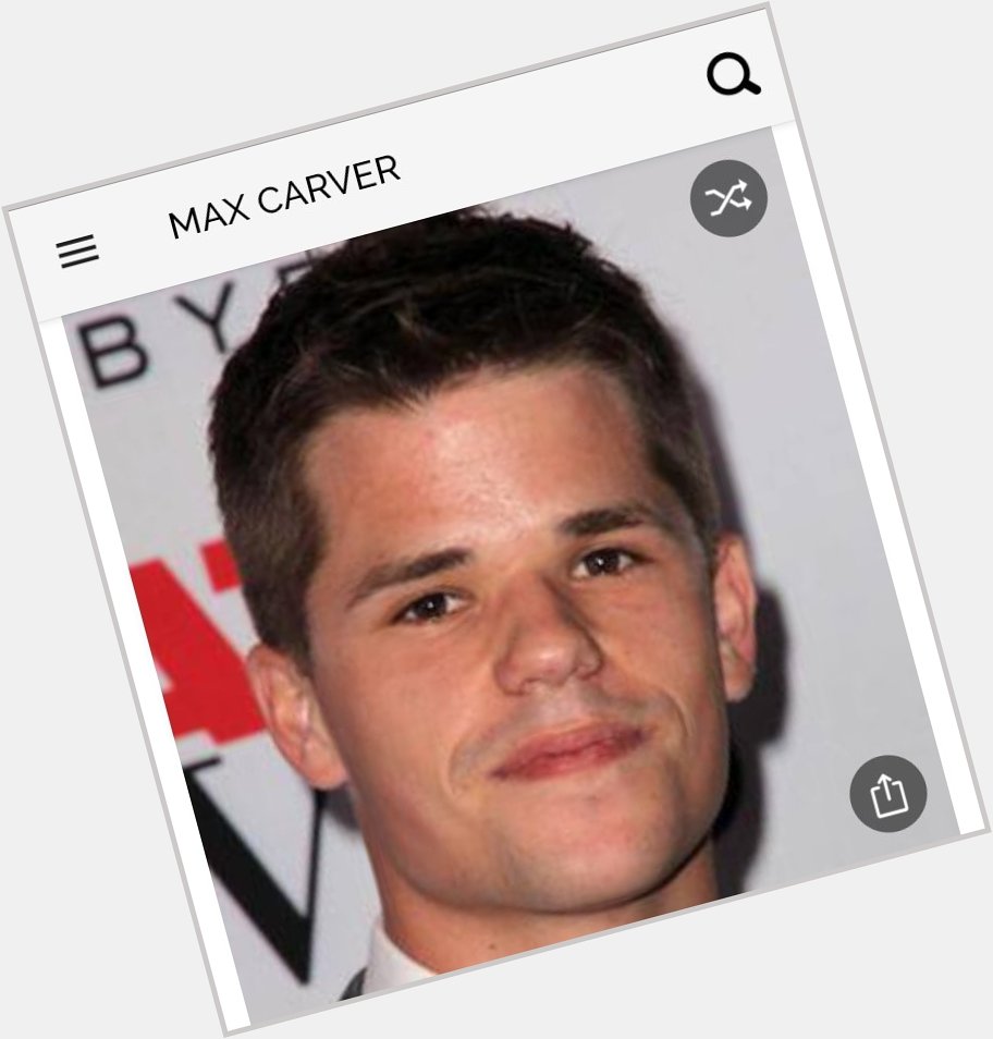 Happy birthday to this great actor.  Happy birthday to Max Carver 