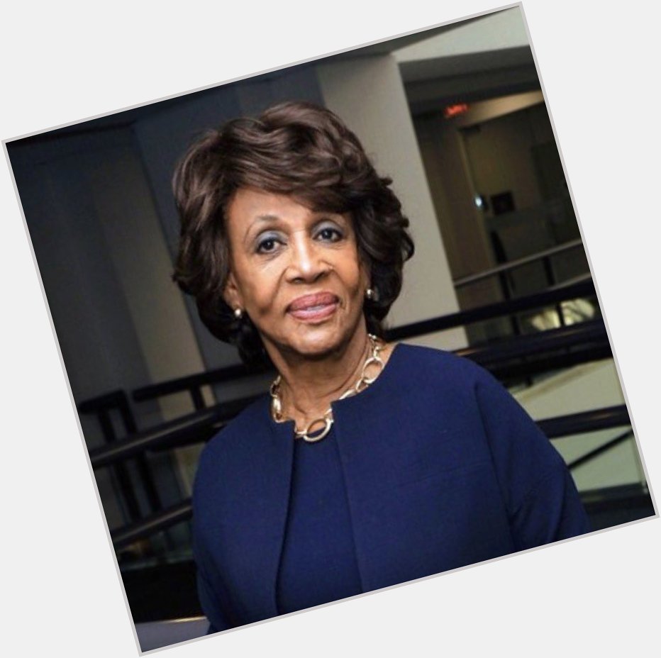 Happy 80th Birthday to Auntie Maxine Waters 