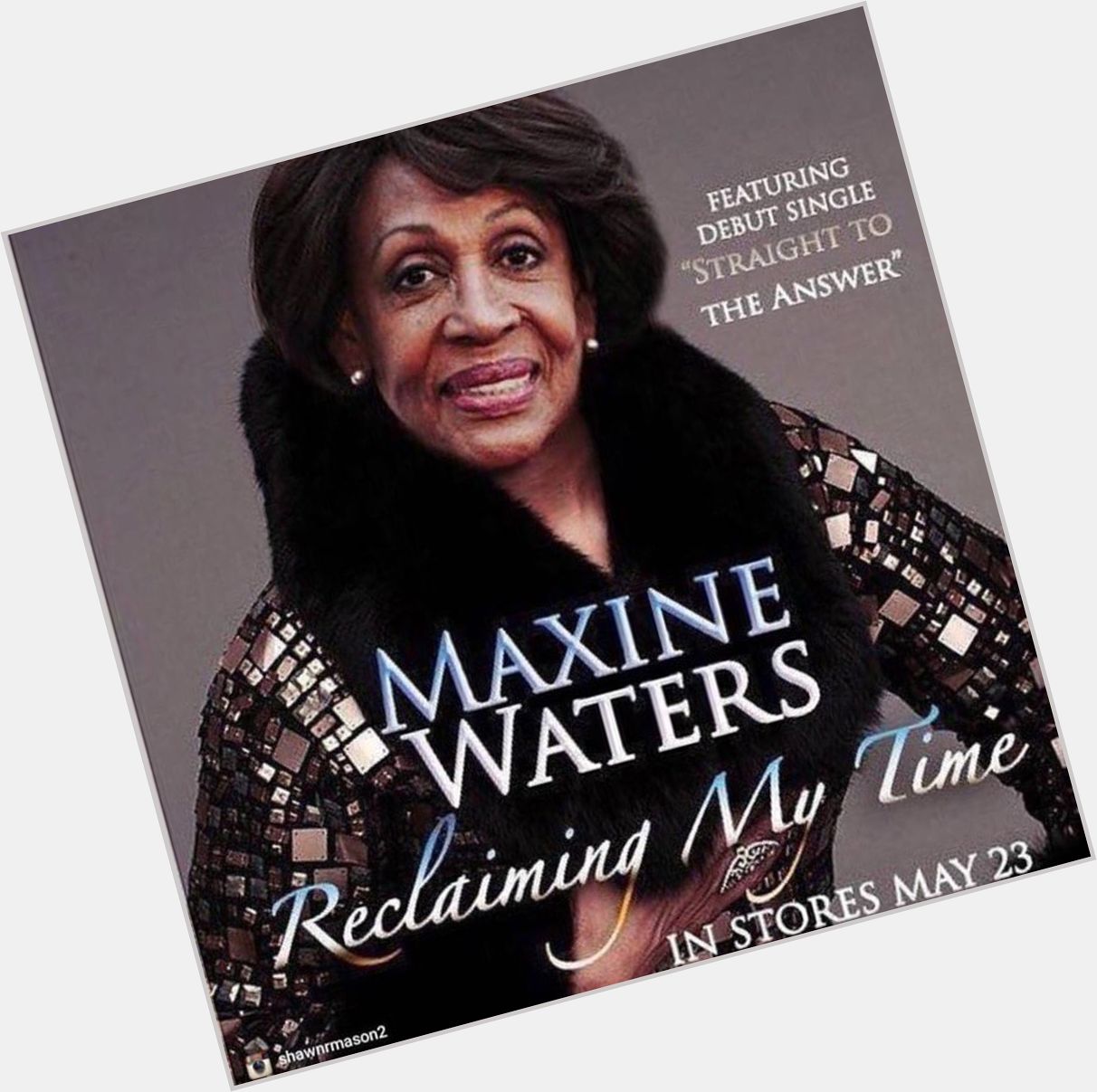 Happy Birthday to the Legendary Maxine Waters ~*~ 