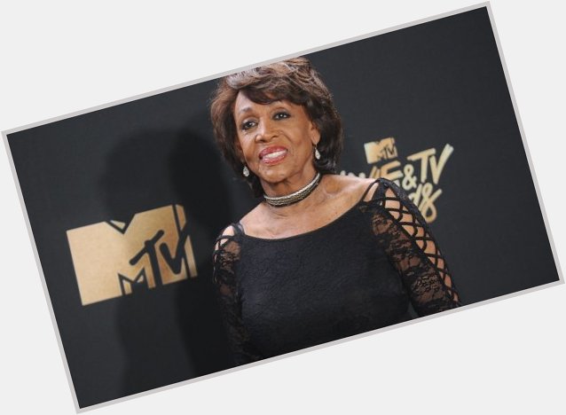 Happy Birthday Auntie! Six Times Congresswoman Maxine Waters Proved She s The Illest  