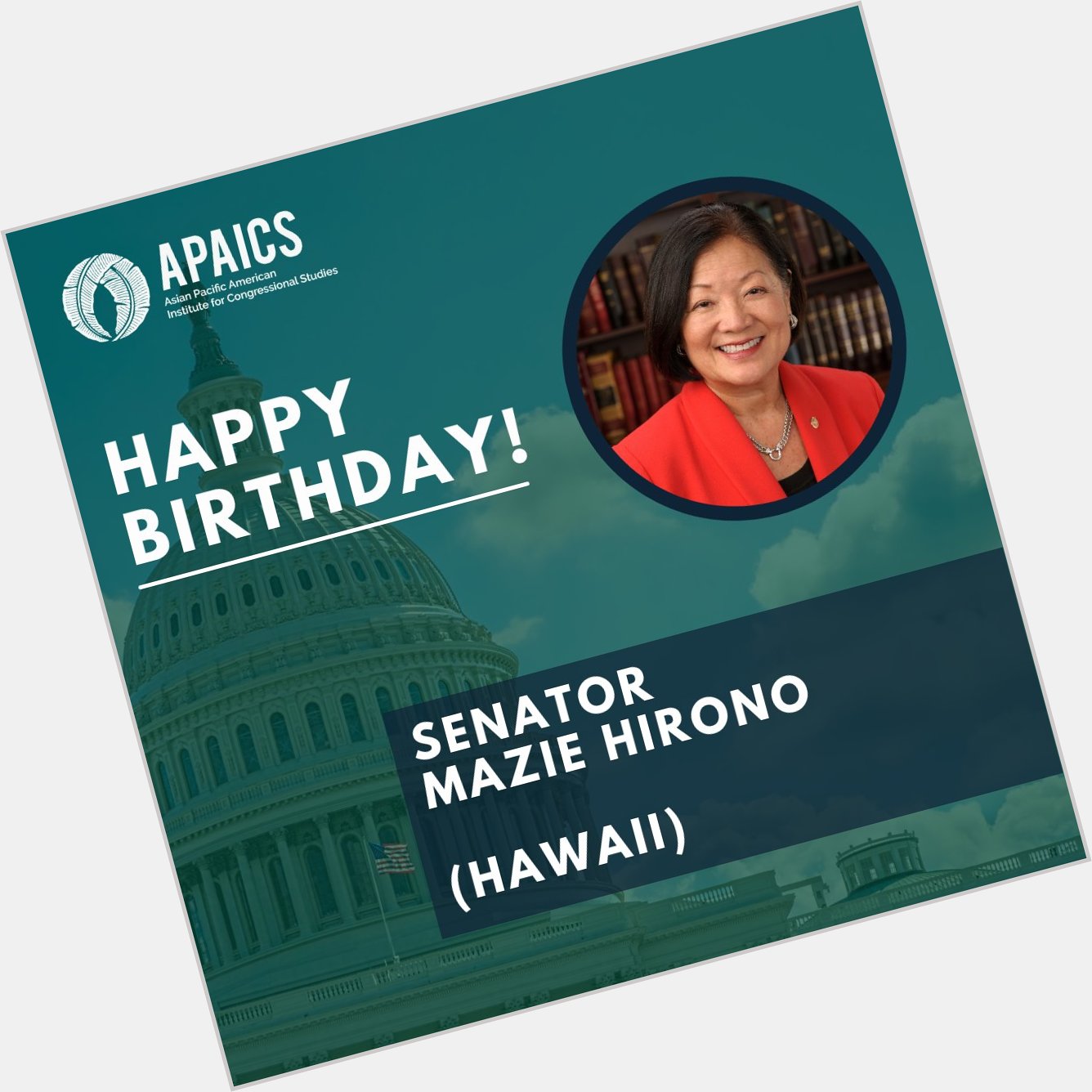 Wishing a happy birthday to member Mazie Hirono 