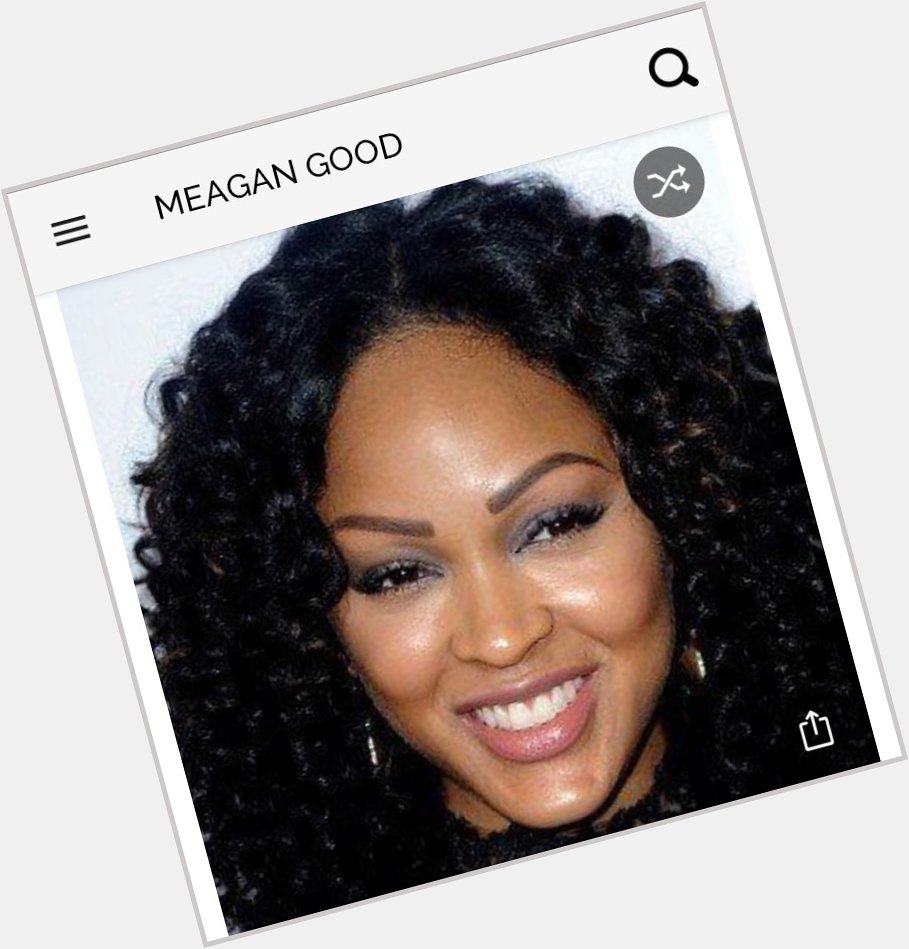 Happy birthday to this great actress.  Happy birthday to Meagan Good 