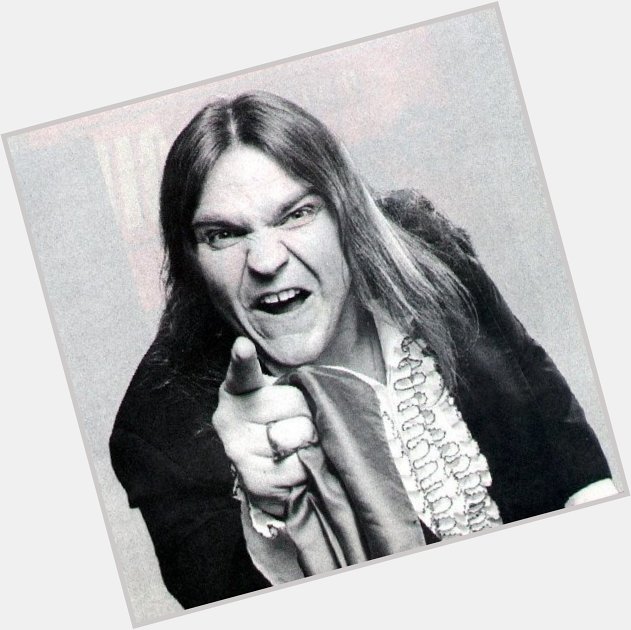 Happy Birthday to American singer songwriter Meat Loaf, born on this day in Dallas, Texas in 1947.   
