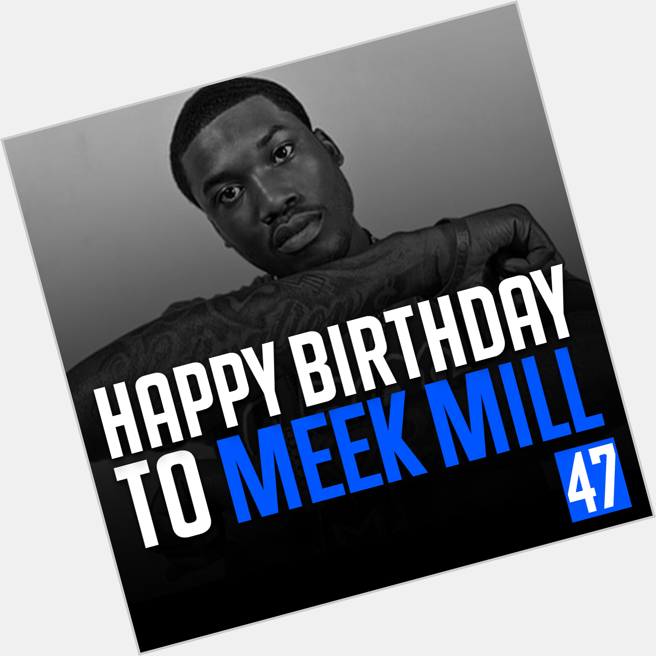 Happy 35th Birthday to Meek Mill   