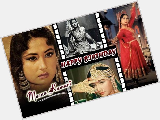  wish a Happy Birthday to Legendary Actress Meena Kumari .. 