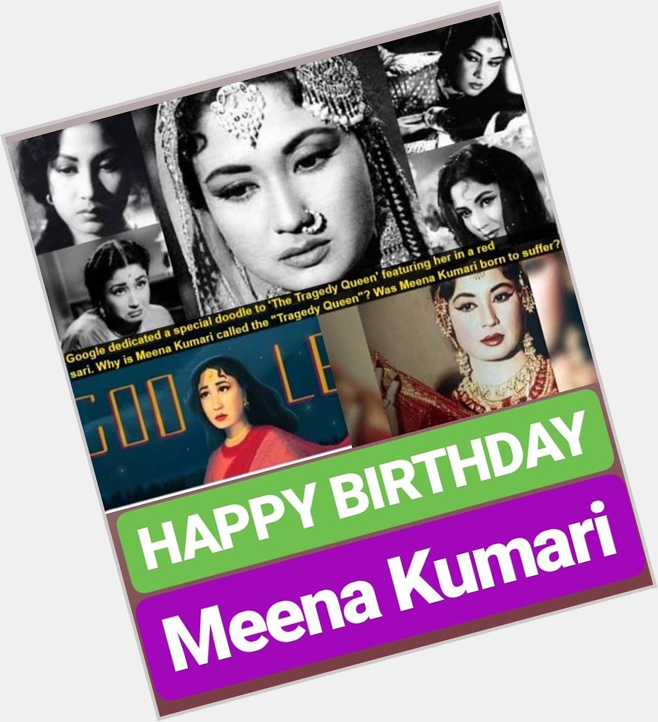 HAPPY BIRTHDAY 
Meena Kumari 