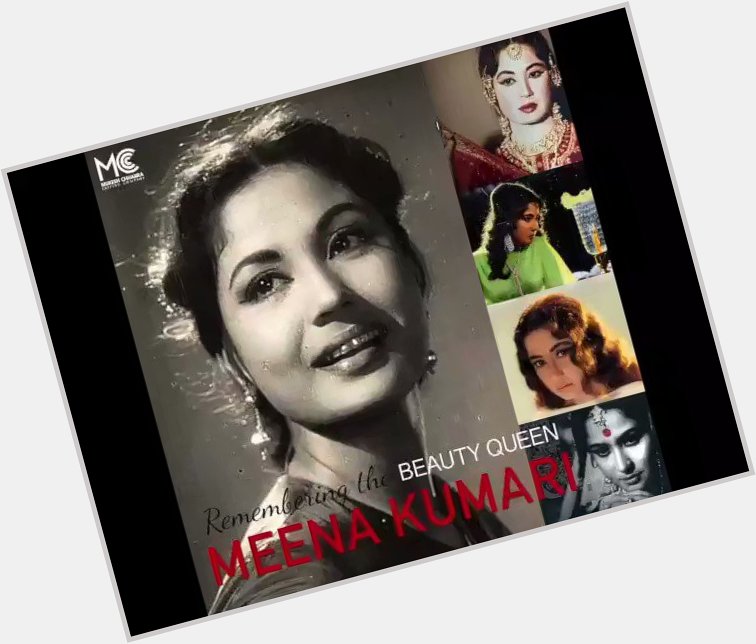  wishes the legendary actress Meena Kumari ji a very Happy Birthday   