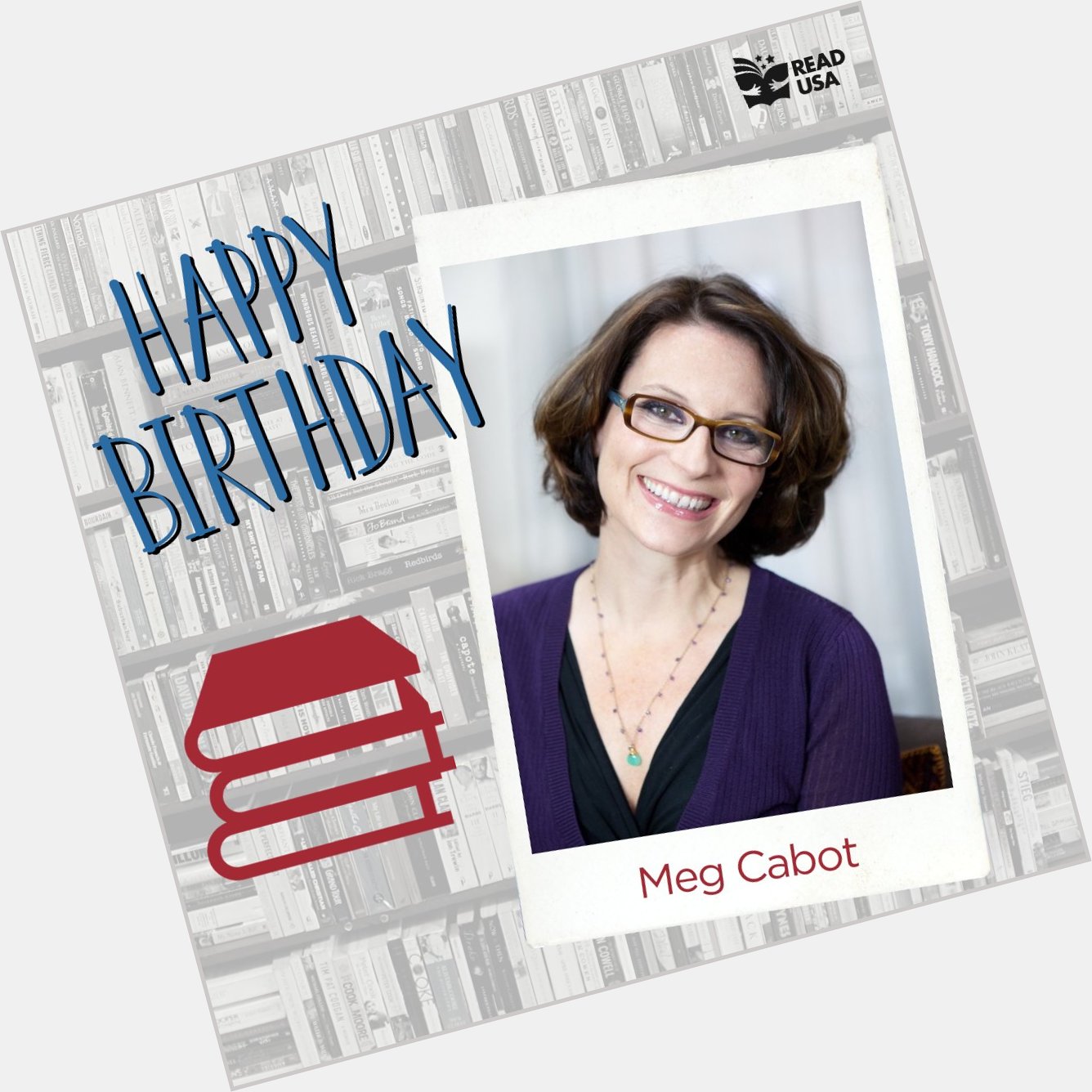 Happy Birthday Meg Cabot !  